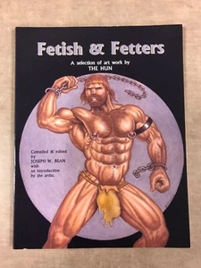 Fetish & Fetters A Selection of the Art work by The Hun Book GAY Drawings - Picture 1 of 5