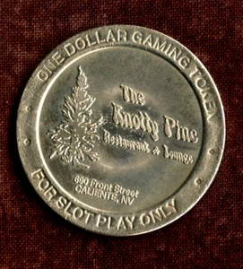 1, $1.00 Slot Token.   Knotty Pine Restaurant. Caliente, Nevada - Picture 1 of 2