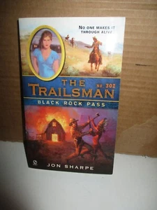 The Trailsman No.302: Black Rock Pass by Jon Sharpe (2006, Paperback ) - Picture 1 of 7