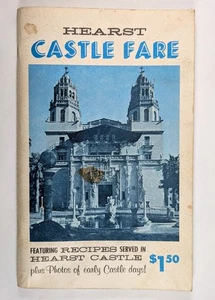 Vintage 1972 HEARST CASTLE FARE Authentic Recipes Photos History Hearst Castle - Bild 1 von 5