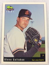 1991 San Jose Giants-Classic BEST Minor League Baseball Card-Steve Callahan