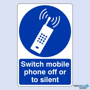 Switch Mobile Phone Off Or To Silent Safety Sign - Picture 1 of 1