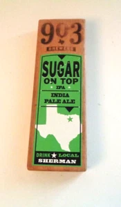 903 Brewers SUGAR ON TOP IPA Tap Handle Knob - Bild 1 von 2