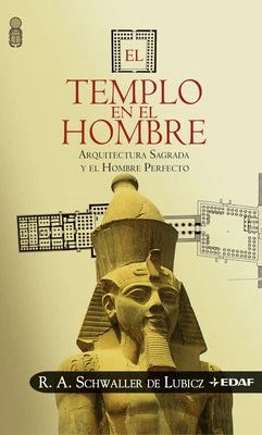Templo En El Hombre, El by Schwaller De Lubicz, R. A. - Image 1 of 1