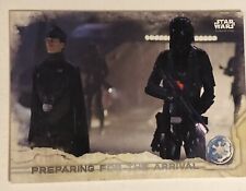 Rogue One Trading Card Star Wars #45 Preparing For The Arrival