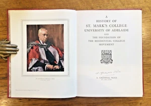 (SIGNED) Sir A. Grenfell Price ‘St. Mark’s College, University of Adelaide’ 1967 - Picture 1 of 4