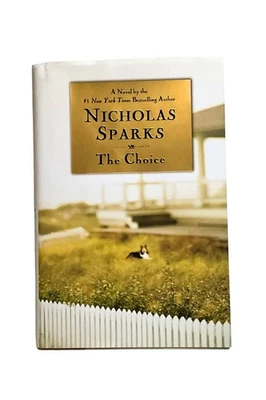 The Choice by Nicholas Sparks – First Edition, First Printing (2007) Foto 1 de 4