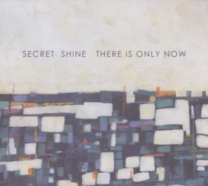 Secret Shine - There Is Only Now CD, Album - Imagen 1 de 5