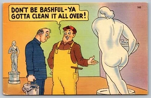 Humor Postcard Dont Be Bashful Ya Gotta Clean All Over Naked Statue Linen L1 - Picture 1 of 2