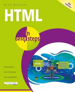 HTML in easy steps - Mike McGrath (Paperback / Soft Cover) - Bild 1 von 1