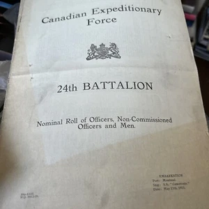 Canadian Expeditionary Force 24TH Battalion Nominal Roll Officers Non-Comm 1915 - Picture 1 of 3