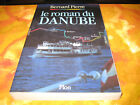 Bernard PIERRE: le roman du Danube. ENVOI