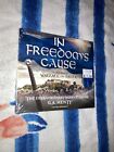 In Freedom's Cause Die außergewöhnlichen Abenteuer von G.A. Henty Audio Theater CD