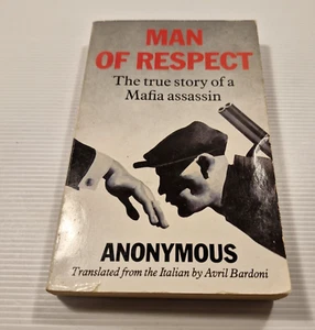 A Man of Respect – True Story of a Mafia Assassin – 1991 Paperback True Crime - Picture 1 of 11