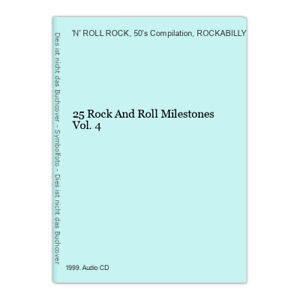 25 Rock And Roll Milestones Vol.4 ROCK, 'N' ROLL / 50's Compilation / ROCKABILLY