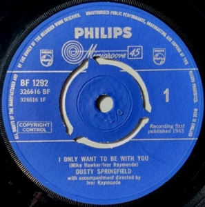 DUSTY SPRINGFIELD - I ONLY WANT TO BE WITH YOU - ORIGINAL 1963 UK 7" SINGLE EX+ - Picture 1 of 6