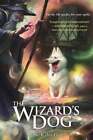 The Wizard's Dog By Eric Kahn Gale: Used