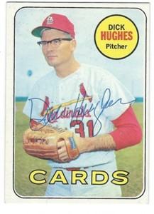 Signed DICK HUGHES 1969 Topps Autographed St. Louis Cardinals Card# 39 - w/COA