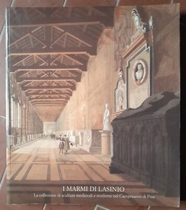 I MARMI DI LASINIO La collezione di sculture medevali moderne Camposanto Pisa - Foto 1 di 2