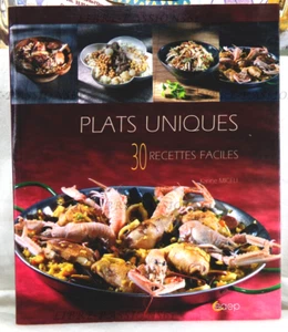 PLATS UNIQUES, 30 RECETTES FACILES, COLLECTIF, ÉDITIONS SAEP, 2010 - Picture 1 of 13