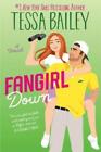 Tessa Bailey Fangirl Down Poche Big Shots