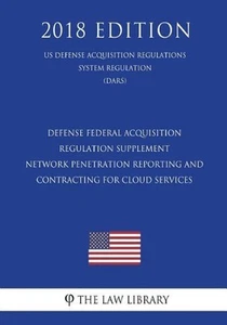 Defense Federal Acquisition Regulation Supplement - Network Penetration Reportin - Picture 1 of 1