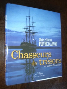 CHASSEURS DE TRESORS ET AUTRES FLIBUSTIERS - O. et P. Poivre d'Arvor 2005 - Picture 1 of 10