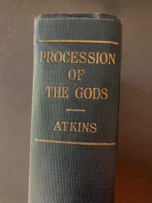 Procession of the Gods by Gaius G. Atkins 1930 1st Ed. HC VG! Foto 1 de 4