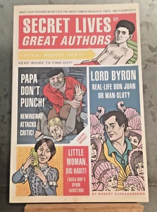 Secret Lives of Great Authors Your Teachers Never Told You PB Ex Cond Quirk 2008 - Picture 1 of 10
