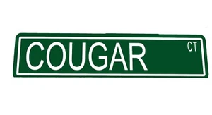 Letrero de calle de metal personalizado ""Cougar Ct"" coche hombre cueva 42035 - Imagen 1 de 1