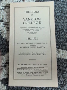 Small 1932 Brochure Story Yankton College S Dakota, history 1882-1932, 50th Anni - Picture 1 of 6