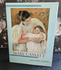 MARY CASSATT by Nancy Mowell Mathews HC Book - 1987 - Artist Illustrations - Picture 1 of 3