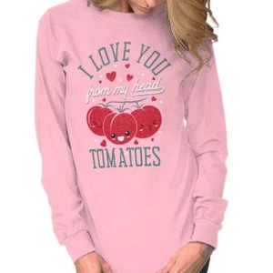 Valentine's Day Love You From Head Tomatoes Long Sleeve T Shirt Tees For Women - Picture 1 of 8