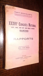 RAPPORTS DU XXXVIe CONGRES NATIONAL DU PARTI SOCIALISTE - 1939 - Picture 1 of 7