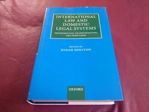 International Law and Domestic Legal Systems : Incorporation, Transformation, an - Picture 1 of 6