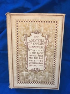 The Adventures Of Captain Bonneville V S A Rocky Mt Washington Irving 1895 - Foto 1 di 12