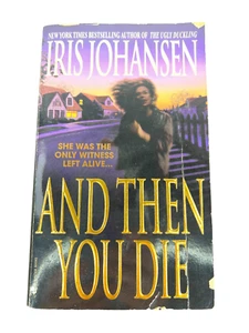 Iris Johansen Und dann stirbst du - Bild 1 von 11