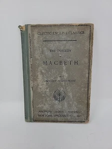Eclectic English Classics The Tragedy of MacBeth Shakespeare Baker Copy 1898 - Imagen 1 de 8