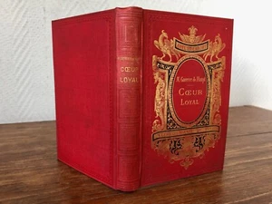 M. Guerrier de Haupt COEUR LOYAL Ed. Mame (1889) Cartonnage en superbe état - Bild 1 von 5