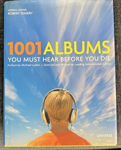 1001 Albums You Must Hear Before You Die by Michael Lydon (2008, Hardcover) - Imagen 1 de 7