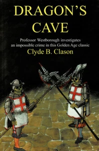 Dragon's Cave by Clyde B. Clason ~ SC 2007 - Bild 1 von 1