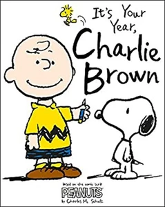 Peanuts : It's Your Year, Charlie Brown! Paperback Charles M. Sch - Bild 1 von 2