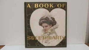 A Book of Sweethearts: Pictures by Famous American Artists 1908 GOSSET - Picture 1 of 6