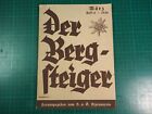 Der Bergsteiger Heft 6, März - 1936, vom Deutsch. u. Österr. Alpenverein