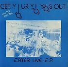 Eater  - Get Your Yo Yo's Out (Eater Live E.P.) (12", EP, Ltd, Blu)