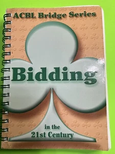 Bidding in the 21st Century by Betty Starzec and Audrey Grant (2007, Spiral) - Picture 1 of 7