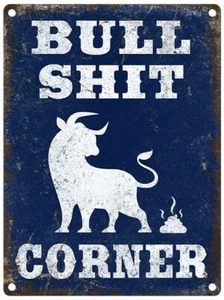 Small (150 x 200mm) Metal Sign - Bullshit Corner - Picture 1 of 1