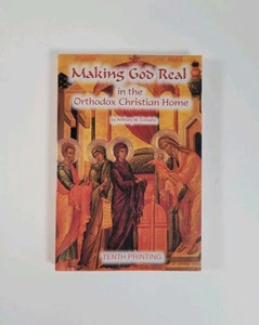 VG | Making God Real in the Orthodox Christian Home – Anthony Coniaris - Picture 1 of 3
