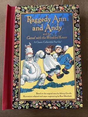 Raggedy Ann and Andy and the Camel with the Wrinkled Knees Pop Up Book PRISTINE - Image 1 of 4