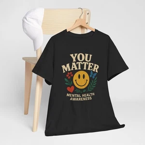 Mental Health Awareness T-Shirt-You Matter Cotton Tee Support Mental Health Gift - Bild 1 von 78